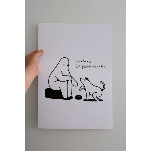 Poster A3 - Jealous of your life